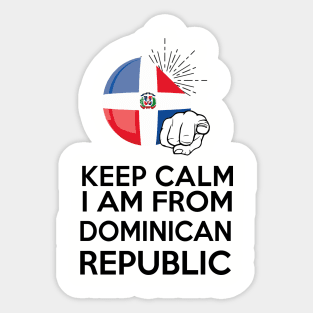 Keep Calm i am from Dominican Republic Sticker